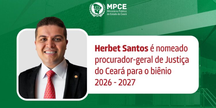 Herbet Santos é nomeado procurador-geral de Justiça do MP do Ceará para o biênio 2026-2027